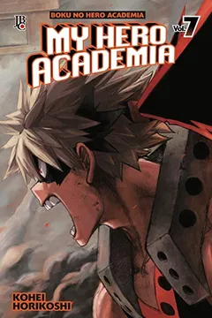 Livro My Hero Academia - Volume 7 - Resumo, Resenha, PDF, etc.