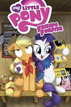 Livro My Little Pony: Friends Forever Volume 2 - Resumo, Resenha, PDF, etc.