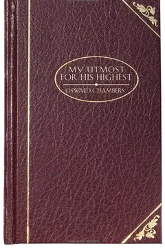 Livro My Utmost for His Highest - Deluxe - Resumo, Resenha, PDF, etc.