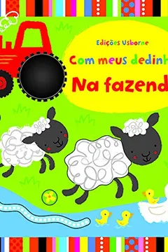 Livro Na Fazenda. Com Meus Dedinhos - Resumo, Resenha, PDF, etc.