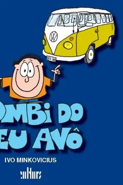 Livro Na Kombi Do Meu Avô - Resumo, Resenha, PDF, etc.