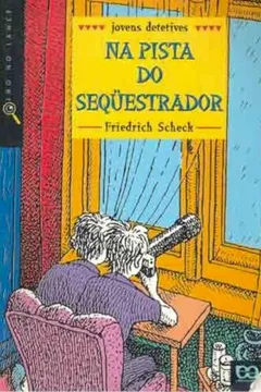 Capa do livro Na Pista Do Seqüestrador