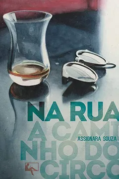 Livro Na Rua. A Caminho do Circo - Resumo, Resenha, PDF, etc.