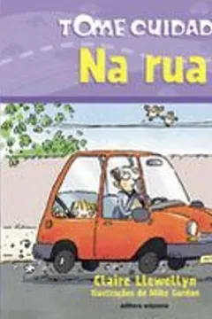Livro Na Rua - Coleção Tome Cuidado - Resumo, Resenha, PDF, etc.