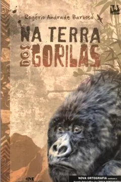 Livro Na Terra Dos Gorilas - Resumo, Resenha, PDF, etc.