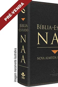 Livro NAA Bíblia de Estudo Nova Almeida Atualizada - Resumo, Resenha, PDF, etc.