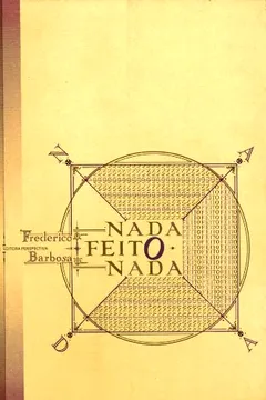 Livro Nada Feito Nada - Resumo, Resenha, PDF, etc.