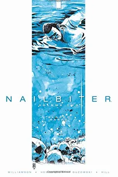 Livro Nailbiter Volume 2: Bloody Hands - Resumo, Resenha, PDF, etc.