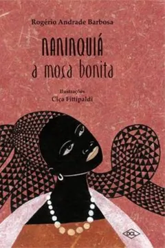 Livro Naninquiá. A Moça Bonita - Resumo, Resenha, PDF, etc.