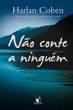 Livro Não Conte a Ninguém - Resumo, Resenha, PDF, etc.