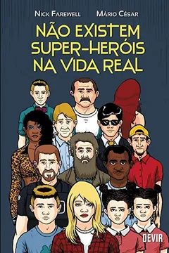 Livro Não Existem Super-Heróis na Vida Real - Resumo, Resenha, PDF, etc.