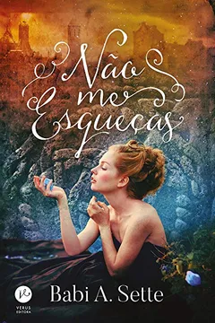 Livro Não Me Esqueças - Resumo, Resenha, PDF, etc.