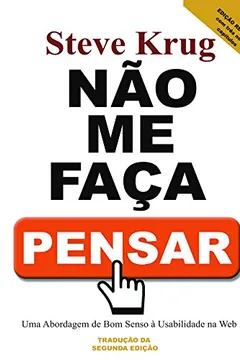 Livro Não Me Faça Pensar - Resumo, Resenha, PDF, etc.