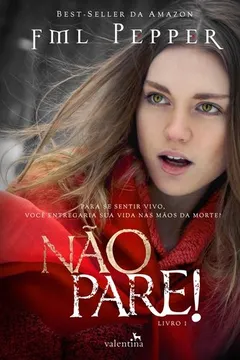 Livro Não Pare! - Volume 1 - Resumo, Resenha, PDF, etc.