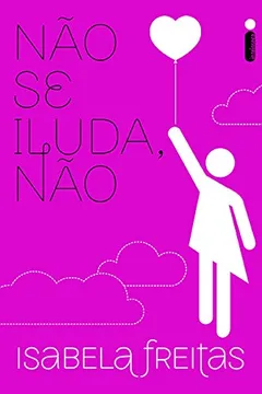 Livro Não Se Iluda, não - Resumo, Resenha, PDF, etc.