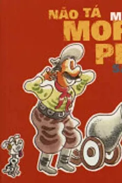 Capa do livro Nao Ta Morto Quem Peleia