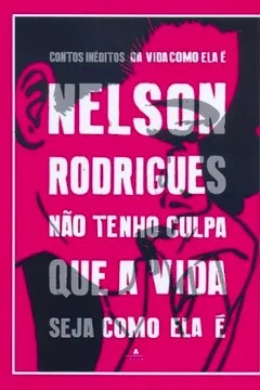 Livro Não Tenho Culpa Que A Vida Seja Como Ela É - Resumo, Resenha, PDF, etc.