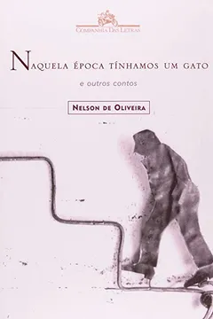 Livro Naquela Época Tínhamos Um Gato - Resumo, Resenha, PDF, etc.