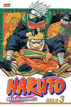 Livro Naruto Gold - Volume 3 - Resumo, Resenha, PDF, etc.