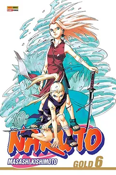 Livro Naruto Gold - Volume 6 - Resumo, Resenha, PDF, etc.