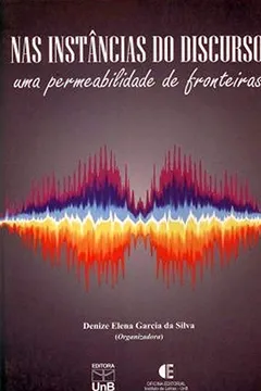 Livro Nas Instâncias Do Discurso. Uma Permeabilidade De Fronteiras - Resumo, Resenha, PDF, etc.