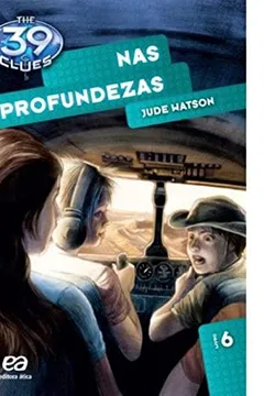 Livro Nas Profundezas - Volume 6. Coleção The 39 Clues - Resumo, Resenha, PDF, etc.
