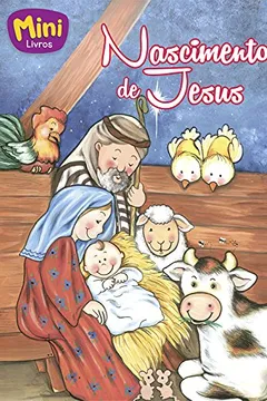 Livro Nascimento de Jesus - Coleção Mini-Bíblicos - Resumo, Resenha, PDF, etc.