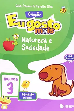 Livro Natureza e Sociedade - Volume 3. Coleção Eu Gosto Mais - Resumo, Resenha, PDF, etc.