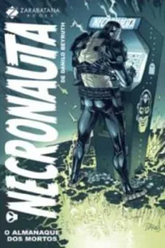 Livro Necronauta. O Almanaque Dos Mortos - Resumo, Resenha, PDF, etc.