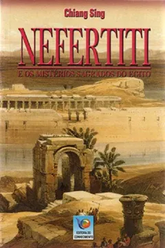 Livro Nefertiti-Mister. Sagrados do Egito - Resumo, Resenha, PDF, etc.