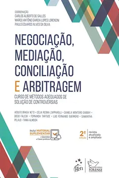 Livro Negociação, Mediação, Conciliação e Arbitragem - Curso de Métodos Adequados de Solução de Controvérsias - Resumo, Resenha, PDF, etc.