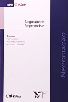 Livro Negociação. Negociações Empresariais - Série GVlaw - Resumo, Resenha, PDF, etc.