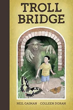 Livro Neil Gaiman's Troll Bridge - Resumo, Resenha, PDF, etc.