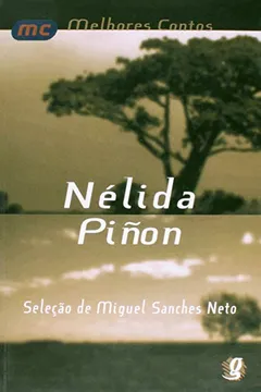 Livro Nélida Pinon - Coleção Melhores Contos - Resumo, Resenha, PDF, etc.