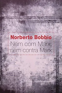 Livro Nem com Marx, Nem Contra Marx - Resumo, Resenha, PDF, etc.