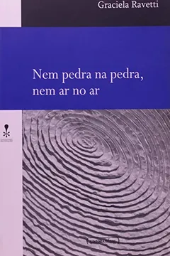 Livro Nem Pedra na Pedra, Nem Ar no Ar. Reflexões Sobre Literatura Latino. Americana - Coleção Invenção - Resumo, Resenha, PDF, etc.