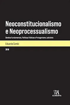 Livro Neoconstitucionalismo e Neoprocessualismo - Resumo, Resenha, PDF, etc.