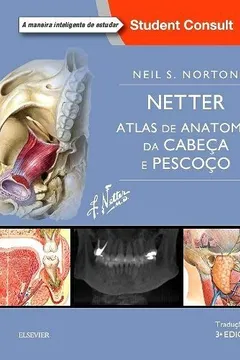 Livro Netter - Atlas de anatomia da cabeça e pescoço - Resumo, Resenha, PDF, etc.