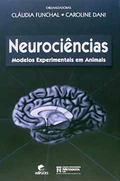 Livro Neurociências. Modelos Experimentais Animais - Resumo, Resenha, PDF, etc.