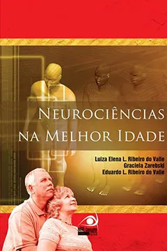 Livro Neurociências na Melhor Idade - Resumo, Resenha, PDF, etc.