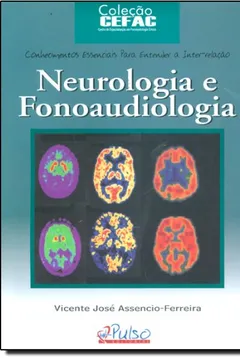 Capa do livro Neurologia e Fonoaudiologia - Coleção CEFAC