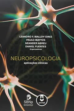 Livro Neuropsicologia. Aplicações Clínicas - Resumo, Resenha, PDF, etc.