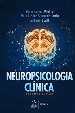Livro Neuropsicologia Clínica - Resumo, Resenha, PDF, etc.