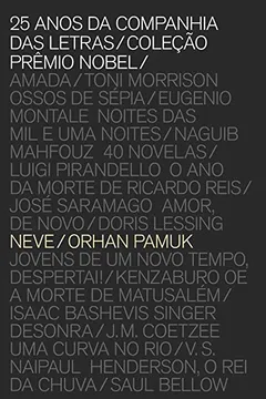 Livro Neve - Coleção Prêmio Nobel - Resumo, Resenha, PDF, etc.
