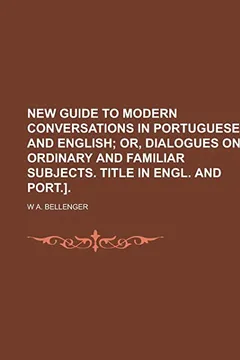 Livro New Guide to Modern Conversations in Portuguese and English - Resumo, Resenha, PDF, etc.
