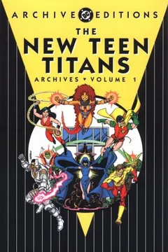 Livro New Teen Titans, the - Achives, Vol 01 - Resumo, Resenha, PDF, etc.