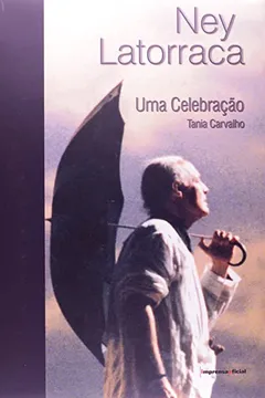 Livro Ney Latorraca - Coleção Aplauso - Resumo, Resenha, PDF, etc.