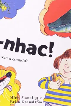 Livro Nhac-Nhac! de Onde Vem a Comida? - Resumo, Resenha, PDF, etc.