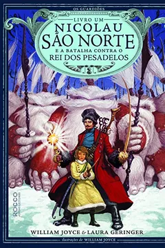 Capa do livro Nicolau São Norte - Volume 2. Coleção Os Guardiões da Infância