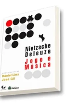 Livro Nietzsche Deleuze. Jogo E Música - Resumo, Resenha, PDF, etc.